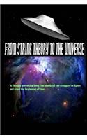 From String Theory To The Universe