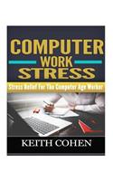 Computer Work Stress