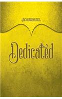 Dedicated Journal: Yellow 5.5x8.5 240 Page Lined Journal Notebook Diary (Volume 1)