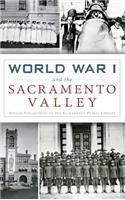 World War I and the Sacramento Valley