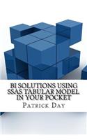 BI Solutions Using SSAS Tabular Model In Your Pocket