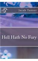 Hell Hath No Fury