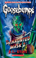Haunted Mask II (Classic Goosebumps #34)