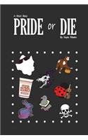 Pride or Die