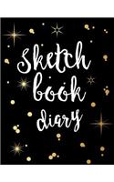 Sketch Book Diary: Blank Doodle Draw Sketch Book