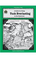 A Guide to Using Tuck Everlasting in the Classroom