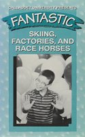 Fantastic H - Skiing, Factories, and Race Horses Video
