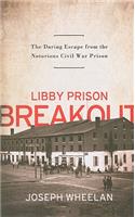 Libby Prison Breakout