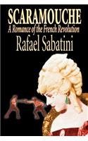 Scaramouche by Rafael Sabatini, Historical Fiction