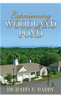 Experiencing Woodland Pond