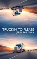 Truckin' to Please