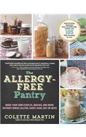 The Allergy-Free Pantry: Make Your Own Staples, Snacks, and More Without Wheat, Gluten, Dairy, Eggs, Soy or Nuts