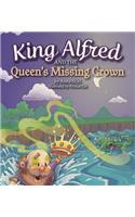 King Alfred and the Queen's Missing Crown