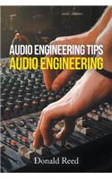 Audio Engineering Tips
