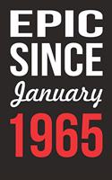 Epic Since January 1965 Journal keepsake Gift, a birthday journal to remember dates