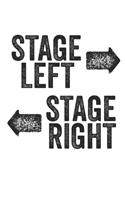Stage Left Stage Right