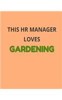 This HR Manager Loves