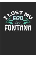 I lost my ego in Fontana
