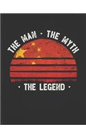 The Man The Myth The Legend: China Flag Sunset Personalized Gift Idea for Chinese Coworker Friend or Boss 2020 Calendar Daily Weekly Monthly Planner Organizer