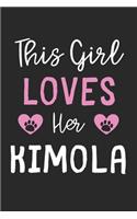 This Girl Loves Her Kimola