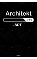 Architekt Lädt... Notizbuch: Architekt Journal DIN A5 liniert 120 Seiten Geschenk