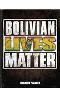 Bolivian Lives Matter Undated Planner