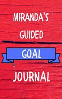 Miranda's Guided Goal Journal: 2020 New Year Planner Guided Goal Journal Gift for Miranda / Notebook / Diary / Unique Greeting Card Alternative
