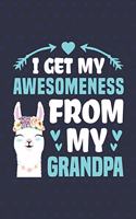 I Get My Awesomeness From My Grandpa