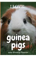 2020 I Love Guinea Pigs Weekly Planner