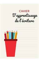 Cahier d'Apprentissage de l'Écriture