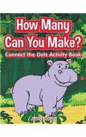 How many Can You Make? Connect the Dots activity Book