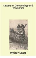 Letters on Demonology and Witchcraft
