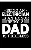 Being An Electrician Is An Honor Being A Dad Is Priceless