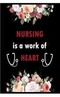 Nursing is a work of heart