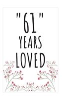 Years Loved Notebook