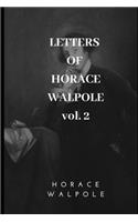 Letters of Horace Walpole, vol. 2