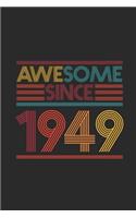 Awesome Since 1949: Graph Ruled Notebook - Journal for Birthday Gift Idea