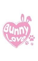 Bunny Love: Rabbit I Love I Women I Pets I Bunnies