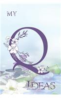My Q Ideas