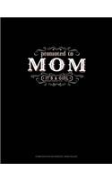 Promoted To Mom It's A Girl