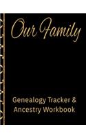 Our Family Genealogy Tracker & Ancestry Workbook