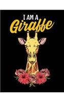 I Am A Giraffe