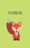 Fox Coloring Book: Fox Lover Gifts for Toddlers, Kids Ages 4-8, Girls Ages 8-12 or Adult Relaxation - Cute Stress Relief Animal Birthday Coloring Book Made in USA