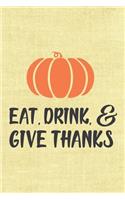 Eat drink and give thanks