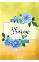 Sharon Journal: Blue Dahlia Flowers Personalized Name Journal/Notebook/Diary - Lined 6 x 9-inch size with 120 pages