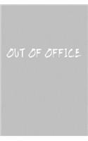 Out of Office Travel Meme Notebook: Blank Lined Journal (Best Travel Gift): 6 x 9 inches // 120 Lined Blank Pages // College Ruled