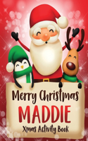 Merry Christmas Maddie