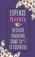 Expense Tracker Because Saving Some Sh*t is Essential