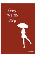 Enjoy The Little Things: Collectible Notebook (Red)