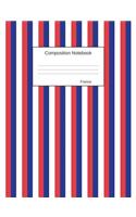 France Composition Notebook: Wide Ruled lined Pages Book to write in for school, take notes, for kids, students, teachers, homeschool, blue, white, red stripes Cover